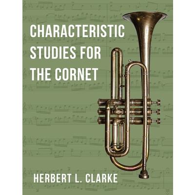 O2281 - Characteristic Studies for the Cornet (TROMPETTE) O2281 - Characteristic Studies for the Cornet (TROMPETTE)