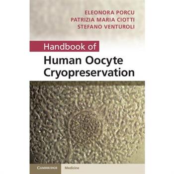 Handbook of Human Oocyte Cryopreservation