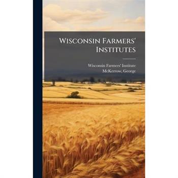 Wisconsin Farmers' Institutes