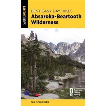 Best Easy Day Hikes Absaroka-Beartooth Wilderness