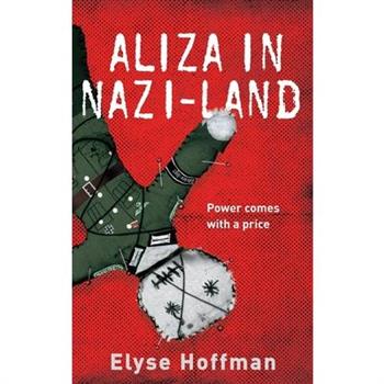 Aliza in Nazi-Land