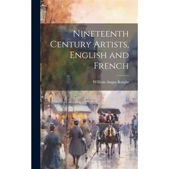 Nineteenth Century Artists, English and French