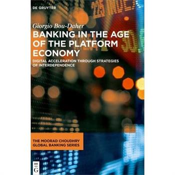 Banking in the Age of the Platform Economy