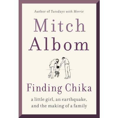 Finding Chika: A Little Girl- an Earthquake- and the Making of a Family遇見奇卡