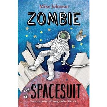 Zombie in a Spacesuit