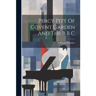Percy Pitt Of Covent Garden And The B B C