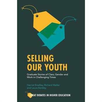Selling Our Youth
