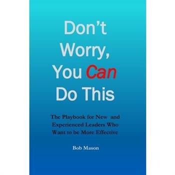 Don't Worry, You Can Do This