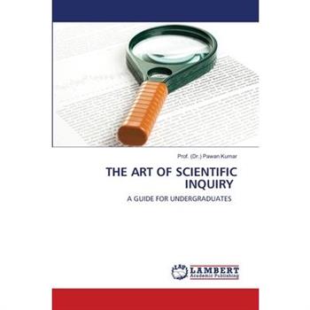 The Art of Scientific Inquiry