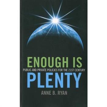 Enough Is Plenty