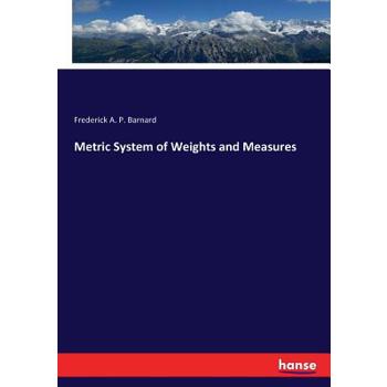 Metric System of Weights and Measures