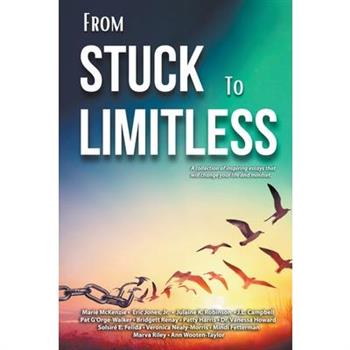 From Stuck to Limitless