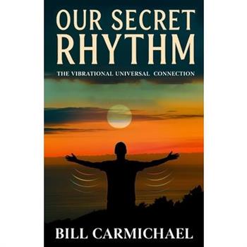 Our Secret Rhythm