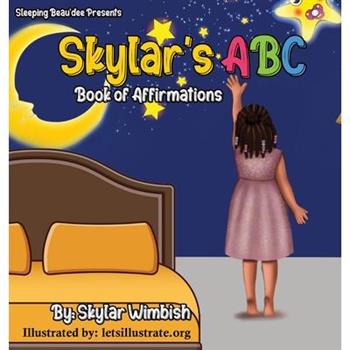 Skylar's ABC Book of Affirmations