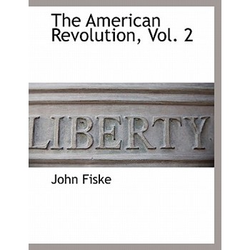 The American Revolution, Vol. 2