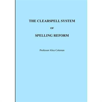 The Clearspell System of Spelling Reform