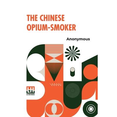 The Chinese Opium-Smoker
