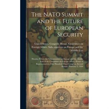 The NATO Summit and the Future of European Security