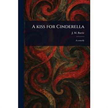 A Kiss for Cinderella