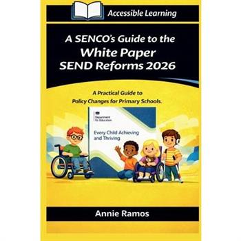 A SENCO's Guide to the White Paper SEND Reforms 2026 Primary Schools Edition