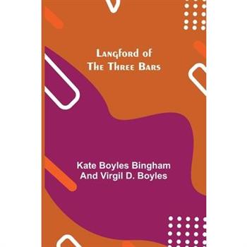 Langford of the Three Bars