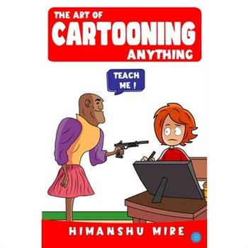 The Art of Cartooning Anything