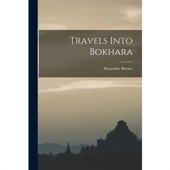 Travels Into Bokhara