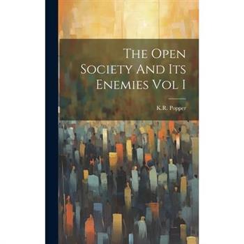 The Open Society And Its Enemies Vol I