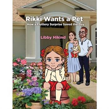 Rikki Wants A Pet
