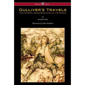 Gulliver’s Travels (Wisehouse Classics Edition - with original color illustrations by Arthur Rackham)