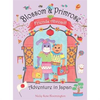 Blossom and Primrose, Friends Abroad