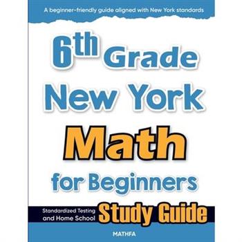 6th Grade New York Math for Beginners