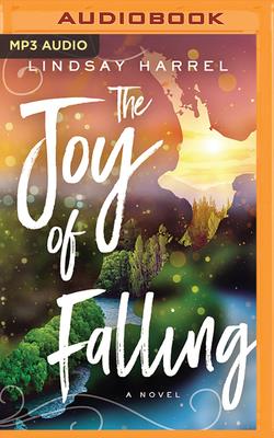 The Joy of FallingTheJoy of Falling