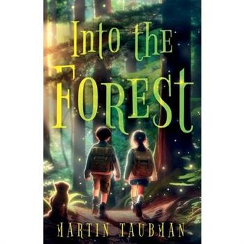 Into the Forest