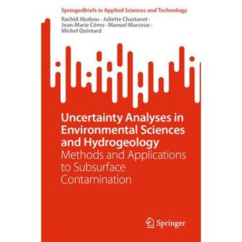 Uncertainty Analyses in Environmental Sciences and Hydrogeology