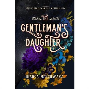 The Gentleman’s Daughter, Volume 2