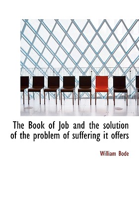 The Book of Job and the Solution of the Problem of Suffering It Offers