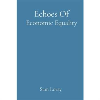 Echoes Of Economic Equality