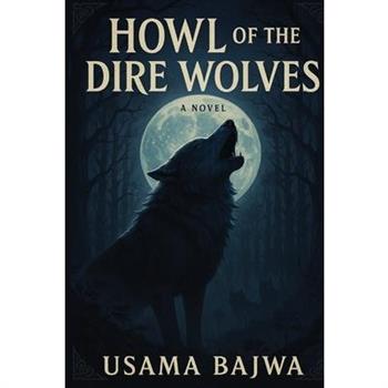 Howl of the Dire Wolfs