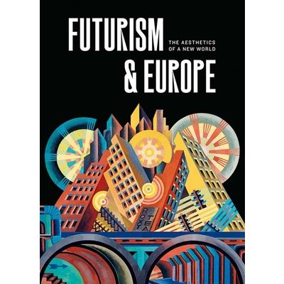 Futurism & Europe