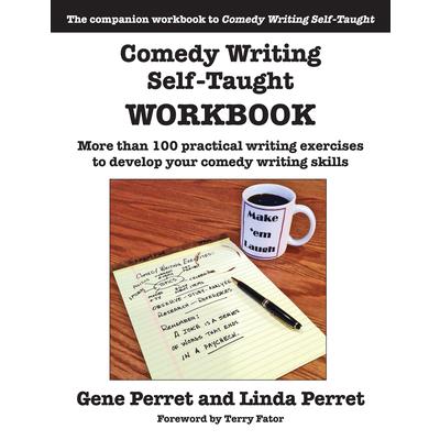Comedy Writing Self-Taught Workbook