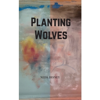 Planting Wolves