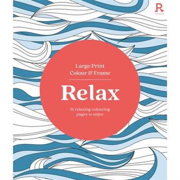 Large Print Colour & Frame - Relax