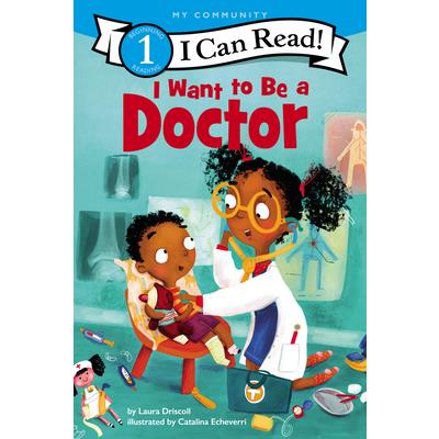 I Want to Be a Doctor
