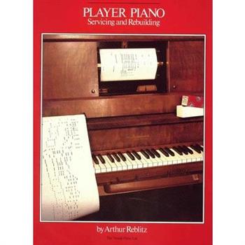 Player Piano Servicing and Rebuilding