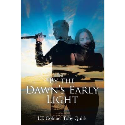 By the Dawn's Early Light