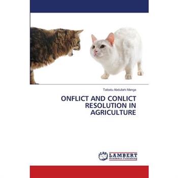 Onflict and Conlict Resolution in Agriculture