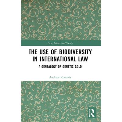 The Use of Biodiversity in International Law