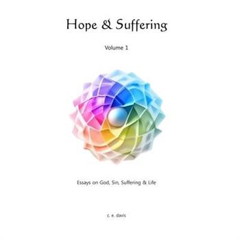 Hope & Suffering - Volume 1