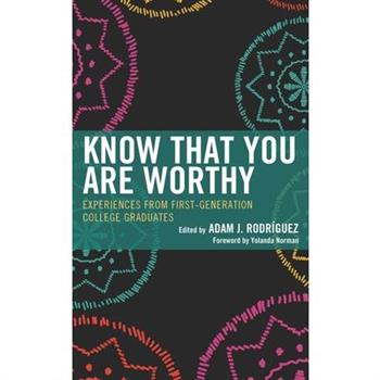Know That You Are Worthy
